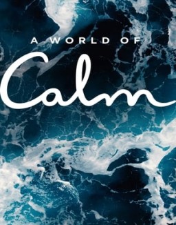série A World of Calm