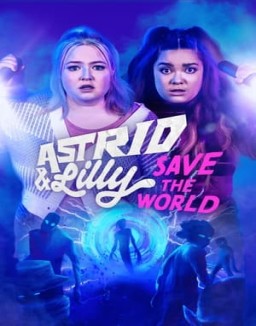 série Astrid & Lilly sauvent le monde