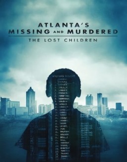 série Atlanta's Missing and Murdered : The Lost Children