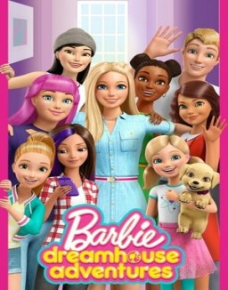 série Barbie: Dreamhouse Adventures