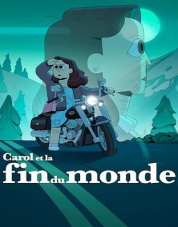 série Carol et la fin du monde