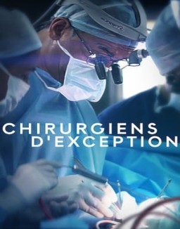 série Chirurgiens d'exception