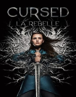 série Cursed : La rebelle