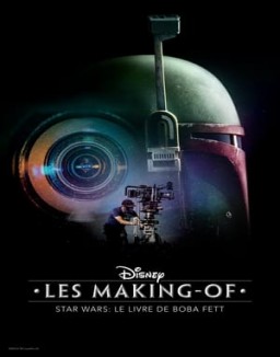 série Disney Les making-of Star Wars : Le Livre de Boba Fett