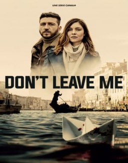 série Don't Leave Me
