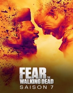 voir serie Fear the Walking Dead saison  7
