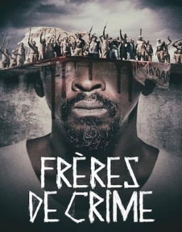 voir serie Frères de crime saison  1