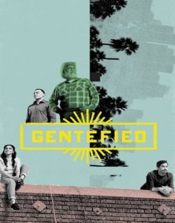voir serie Gentefied saison  1