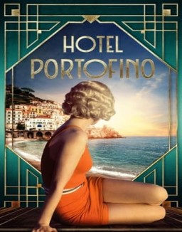 voir serie Hotel Portofino saison  1