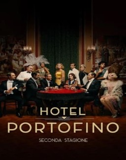 voir serie Hotel Portofino saison  2