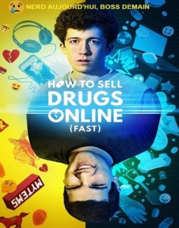 voir serie How to Sell Drugs Online (Fast) saison  1