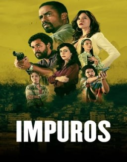 voir serie Impuros saison  1