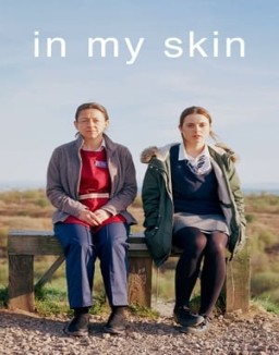voir serie In My Skin saison  1