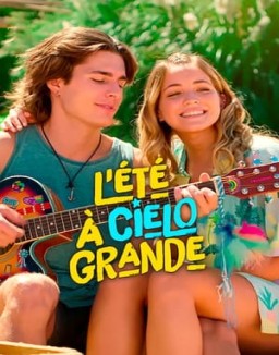 voir serie L'Été à Cielo Grande saison  1