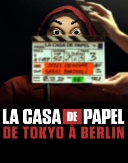série La Casa de Papel : de Tokyo à Berlin