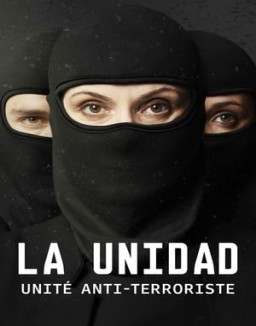 voir serie La Unidad : unité anti-terroriste saison  1