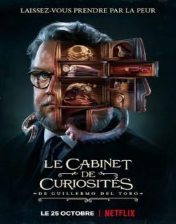 série Le Cabinet de curiosités de Guillermo del Toro