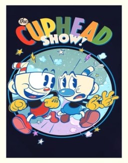 voir serie Le Cuphead show ! saison  1