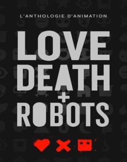 voir serie Love, Death & Robots saison  1