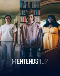 voir serie M'entends-tu? saison  1