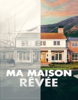 série Ma maison rêvée