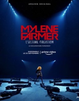 série Mylène Farmer, l’Ultime Création