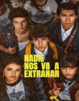 série Nadie nos va a extrañar