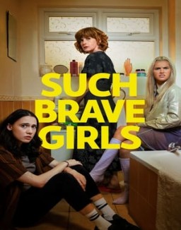 série Such Brave Girls
