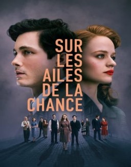 série Sur les ailes de la chance