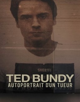 série Ted Bundy : Autoportrait d’un tueur