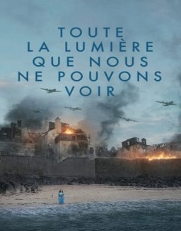 série Toute la lumière que nous ne pouvons voir