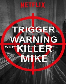 série Trigger Warning with Killer Mike