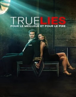 série True lies : Pour le meilleur et pour le pire