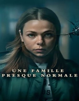 série Une famille presque normale